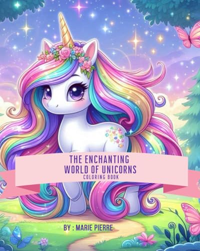 The Enchanting World of Unicorns von Independently published