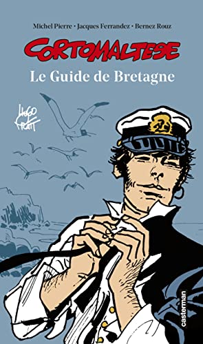 Corto Maltese - Le Guide de Bretagne: NE2021 von CASTERMAN