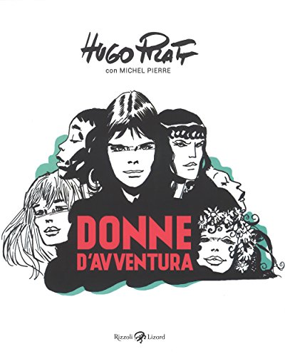 Donne d'avventura Donne d'avventura von Rizzoli Lizard