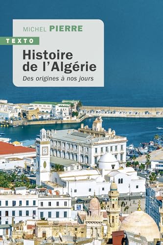 Histoire de l'Algérie: Des origines à nos jours von TALLANDIER