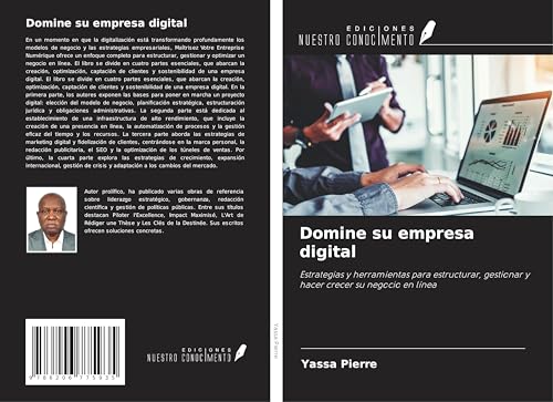 Domine su empresa digital: Estrategias y herramientas para estructurar, gestionar y hacer crecer su negocio en línea Domine su empresa digital: Estrategias y herramientas para estructurar, gestionar y hacer crecer su negocio en línea von Ediciones Nuestro Conocimiento