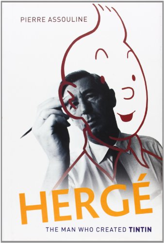 Herge: The Man Who Created Tintin von Oxford University Press, USA