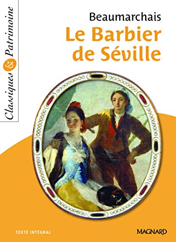 Le Barbier de Séville - Classiques et Patrimoine Le Barbier de Séville - Classiques et Patrimoine von MAGNARD