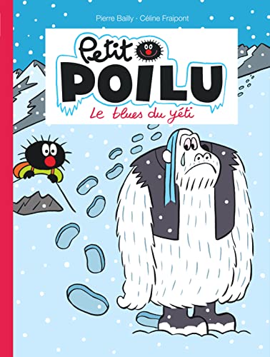 Petit Poilu - Tome 16 - Le blues du yéti von DUPUIS