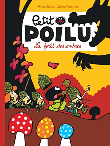 Petit Poilu - Tome 8 - La forêt des Ombres (nouvelle maquette) von DUPUIS