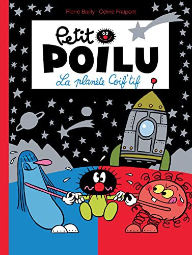 Petit Poilu - Tome 12 - La Planète Coif'tif von DUPUIS