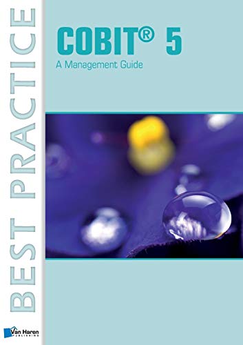 COBIT® 5: A Management Guide (Best Practice (Van Haren Publishing)) von Van Haren Publishing