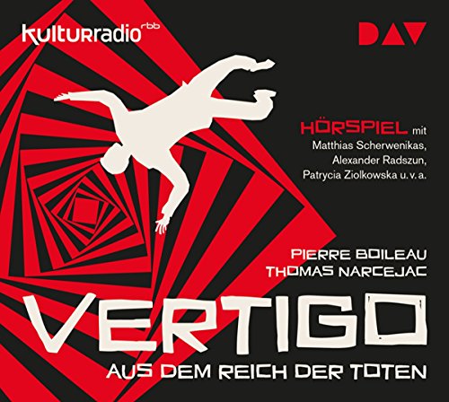 Vertigo. Aus dem Reich der Toten: Hörspiel mit Matthias Scherwenikas, Alexander Radszun, Patrycia Ziolkowska u.v.a. (1 CD) von Der Audio Verlag, Dav