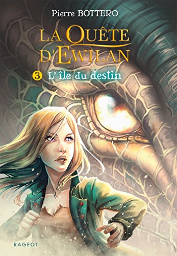 La quête d'Ewilan T3 : L'île du destin