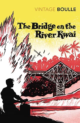 The Bridge On The River Kwai von Vintage Classics