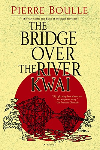 The Bridge Over the River Kwai: A Novel von BALLANTINE GROUP
