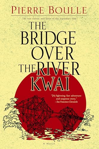 The Bridge Over the River Kwai: A Novel von BALLANTINE GROUP