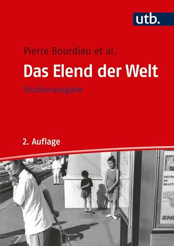 Das Elend der Welt: Gekürzte Studienausgabe von UTB GmbH