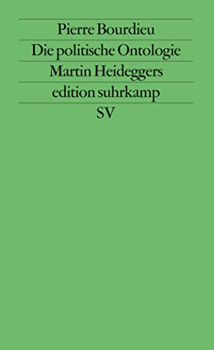 Die politische Ontologie Martin Heideggers (edition suhrkamp)