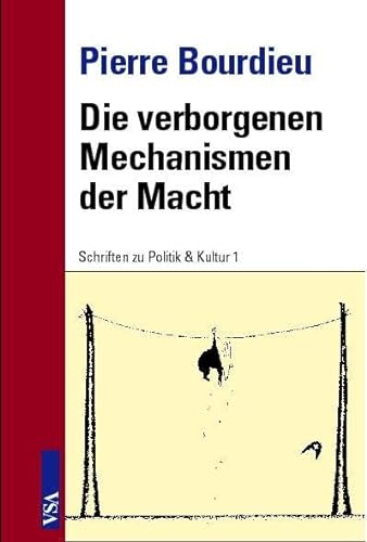 Die verborgenen Mechanismen der Macht (Schriften zu Politik & Kultur) von Vsa Verlag