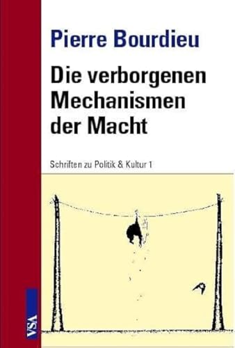 Die verborgenen Mechanismen der Macht (Schriften zu Politik & Kultur) von Vsa Verlag