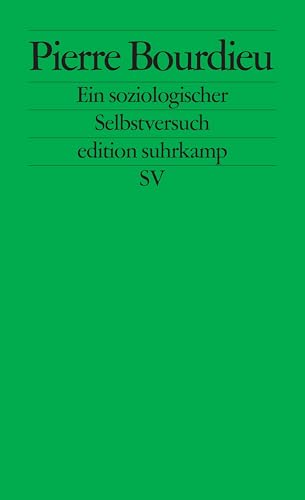 Ein soziologischer Selbstversuch von Suhrkamp Verlag AG