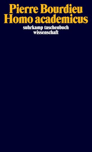 Homo academicus (suhrkamp taschenbuch wissenschaft) von Suhrkamp Verlag AG