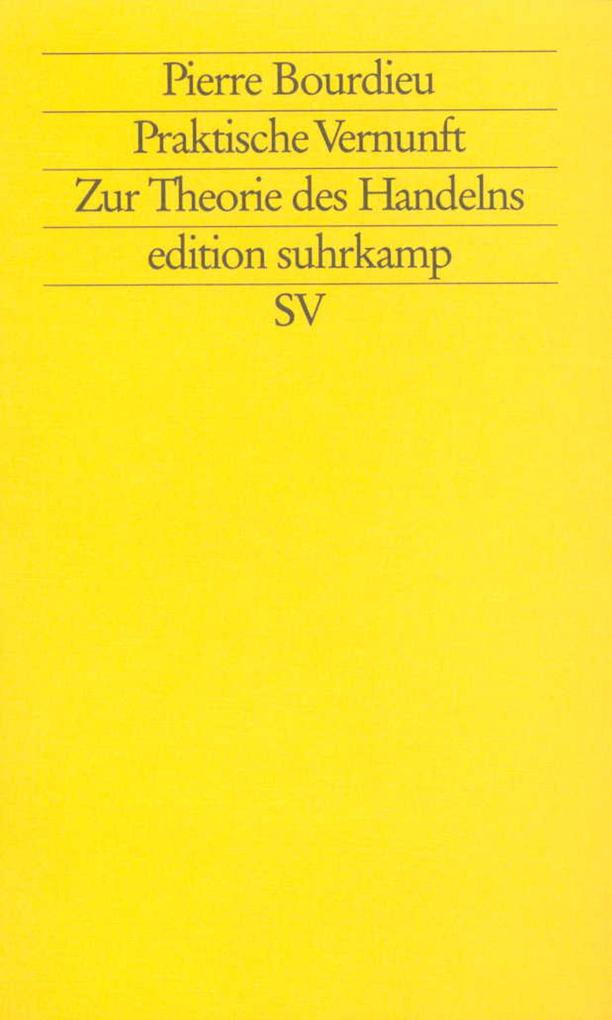 Praktische Vernunft von Suhrkamp Verlag AG