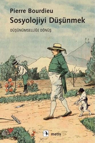 Sosyolojiyi Düşünmek: Düşünümselliğe Dönüş