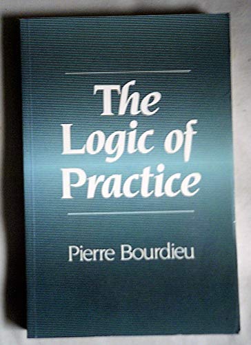 The Logic of Practice von Polity