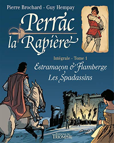 Perrac la Rapière - Intégrale Tome 1