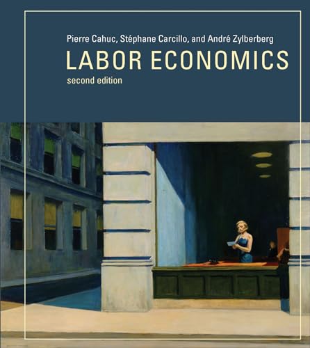 Labor Economics, second edition (Mit Press) von The MIT Press
