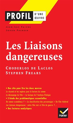 Profil d'une oeuvre: Les liaisons dangereuses von HATIER