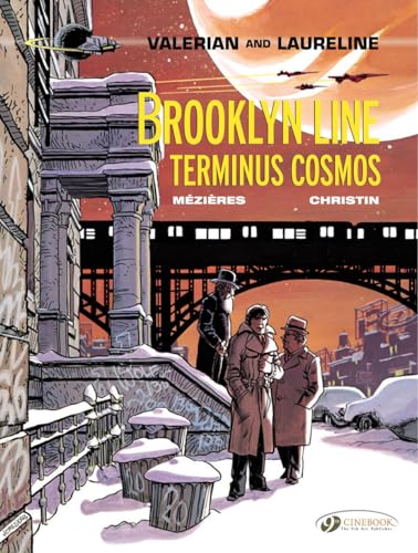 Valerian Vol. 10: Brooklyn Line Terminus Cosmos (Valerian and Laureline, Band 10) von Cinebook Ltd