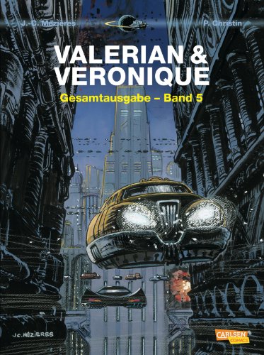 Valerian und Veronique Gesamtausgabe 5: Bände 13-15 der französischen Science-Fiction-Comic-Serie als Sammelband mit spannenden Hintergrundinfos (5)