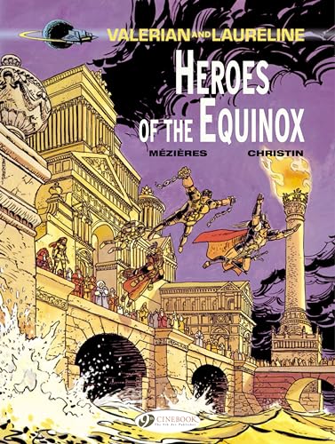 Valerian Vol. 8: Heroes of the Equinox (Valerian and Laureline, Band 8) von Cinebook Ltd