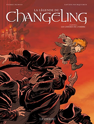 La légende du Changeling, Tome 4 : Les lisières de l'ombre von Les Editions du Lombard