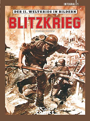 Der II. Weltkrieg in Bildern - Integral 1: Blitzkrieg von Kult Comics