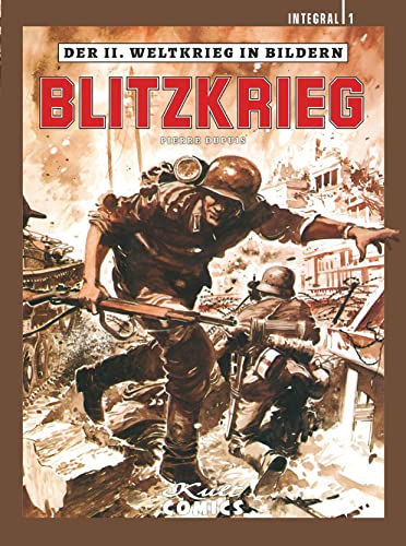 Der II. Weltkrieg in Bildern - Integral 1: Blitzkrieg