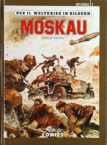 Der II. Weltkrieg in Bildern - Integral 2: Moskau von Kult Comics
