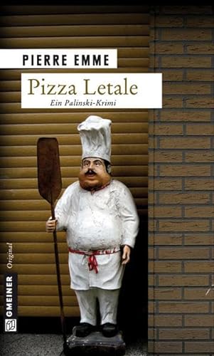 Pizza Letale: Palinskis elfter Fall (Kommissar Palinski) von Gmeiner-Verlag