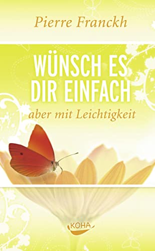 Wünsch es dir einfach - aber mit Leichtigkeit