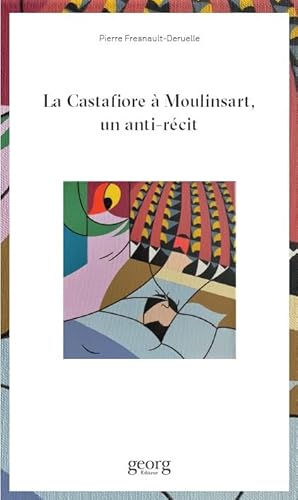 LA CASTAFIORE À MOULINSART : UN ANTI-RÉCIT von GEORG