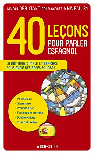 40 leçons pour parler espagnol von LANGUES POUR TO