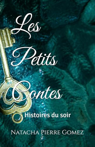 Les Petits Contes: Histoires du soir von Independently published