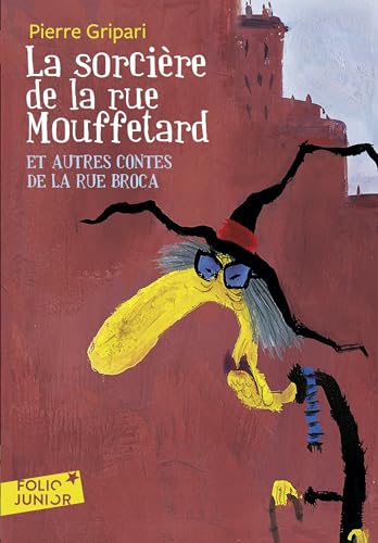 La sorcière de la rue Mouffetard: Et autres contes de la rue Broca (Folio Junior) von Folio Junior