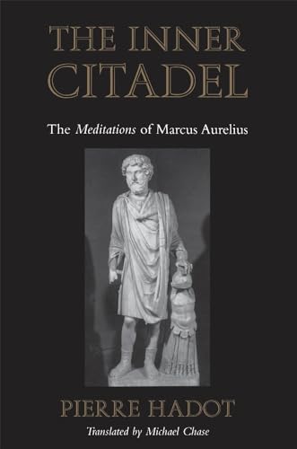 The Inner Citadel: The Meditations of Marcus Aurelius von Harvard University Press