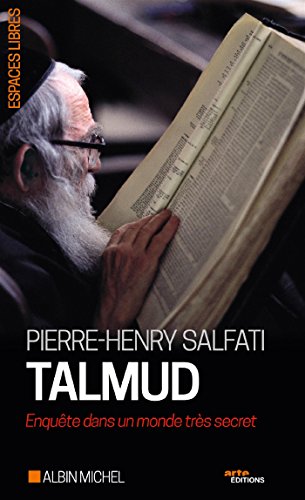 Talmud, enquête dans un monde très secret von ALBIN MICHEL
