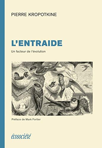 L'ENTRAIDE - UN FACTEUR DE L'EVOLUTION: Un facteur de l'évolution von ECOSOCIETE