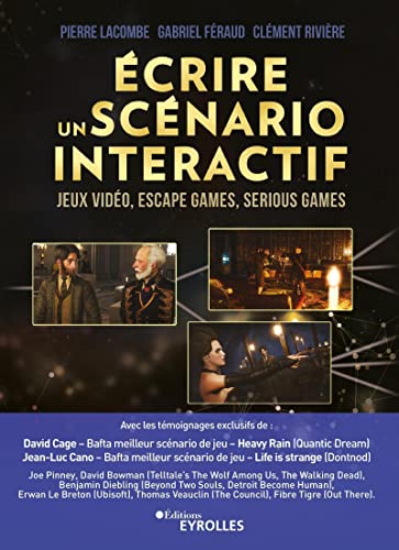 Ecrire un scénario interactif: Jeux vidéo, escape games, serious games von EYROLLES