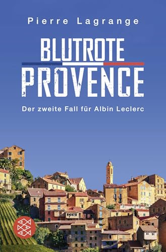 Blutrote Provence von FISCHERVERLAGE