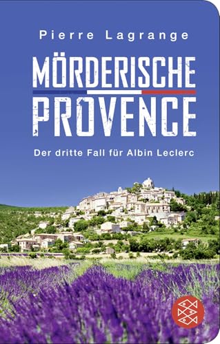 Mörderische Provence von FISCHERVERLAGE