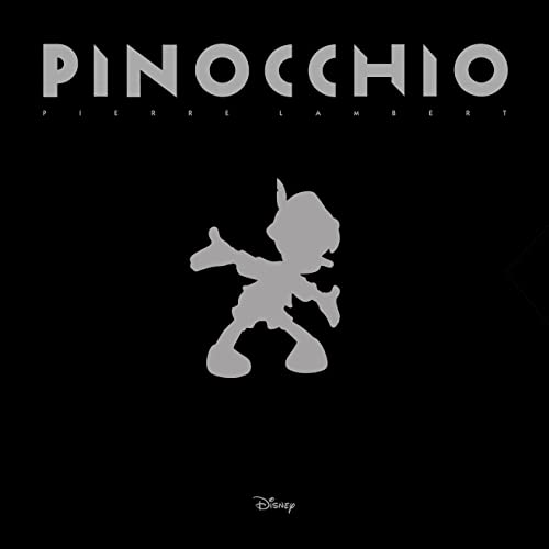 PIERRE LAMBERT : DISNEY PINOCCHIO LUXE von HUGINN MUNINN