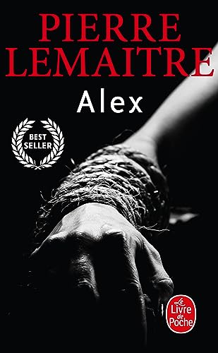 Alex: Thriller. Ausgezeichnet mit dem CWA International Dagger 2013