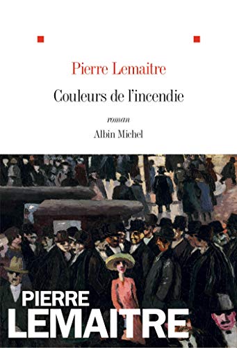 Couleurs de l'incendie: roman (Les enfants du désastre, 2) von ALBIN MICHEL